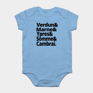 World War - The Battles of the First World War - Verdun, Marne, Ypres, Somme, Cambrai - WWI History Buff Baby Bodysuit